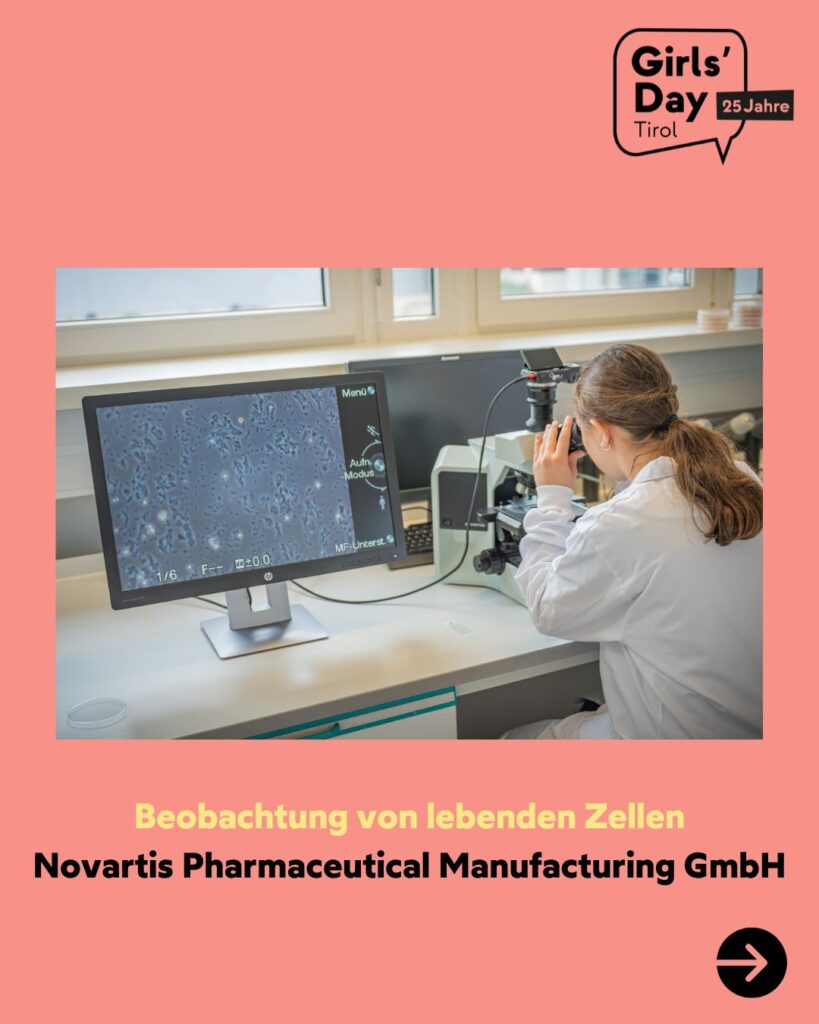 Sie sehen ein Mädchen bei der Beobachtung von lebenden Zellen - Novartis Pharmaceutical Manufacturing GmbH